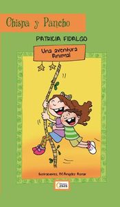 Chispa y Pancho. Una aventura animal EDICIONES CASAS (IBD)