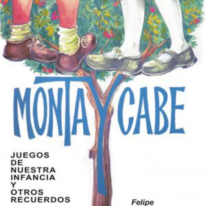 Monta y cabe FELIPE FERNANDEZ DE IRAZU