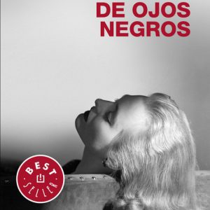 La rubia de ojos negros DEBOLSILLO