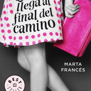 LAURA LLEGA AL FINAL DEL CAMINO DEBOLSILLO
