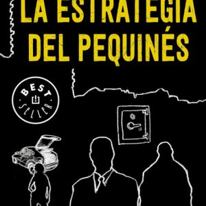 LA ESTRATEGIA DEL PEQUINéS DEBOLSILLO