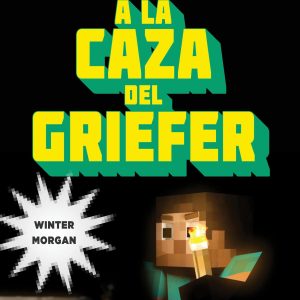 Minecraft:a la caza del Griefer ONIRO