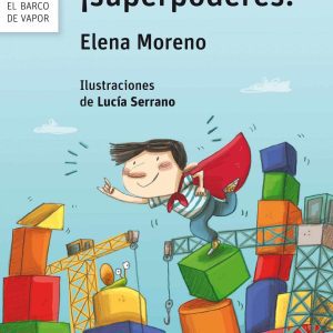 Y DE REGALO... ¡SUPERPODERES! SM