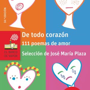 DE TODO CORAZÓN 111 POEMAS DE AMOR SM