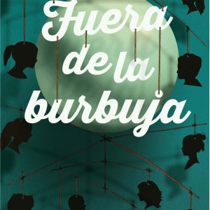 FUERA DE LA BURBUJA SM