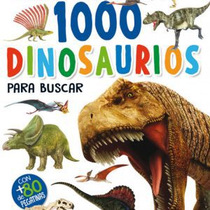1000 DINOSAURIOS PARA BUSCAR SUSAETA EDICIONES