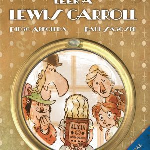 Prohibido leer a Lewis Carroll ANAYA