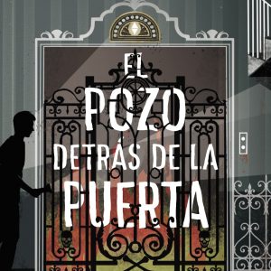 El pozo detrás de la puerta ANAYA