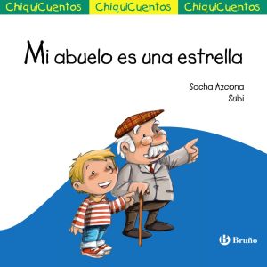 MI ABUELO ES UNA ESTRELLA BRUÑO