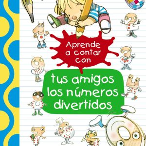 APRENDE A CONTAR CON TUS AMIGOS LOS NúMEROS DIVERTIDOS BRUÑO