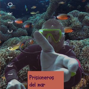 PRISIONEROS DEL MAR BRUÑO