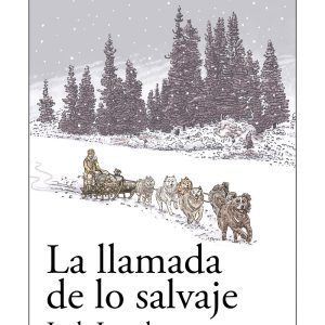 La llamada de lo salvaje ANAYA