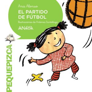 EL PARTIDO DE FÚTBOL ANAYA