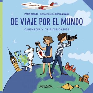 DE VIAJE POR EL MUNDO ANAYA
