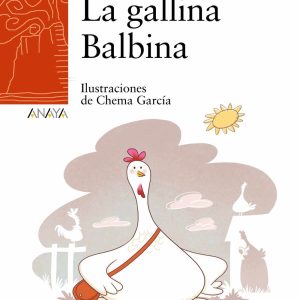 LA GALLINA BALBINA ANAYA