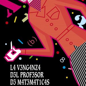 La venganza del profesor de matemáticas ANAYA