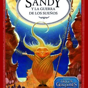 Sandy y la guerra de los sueños BAMBU