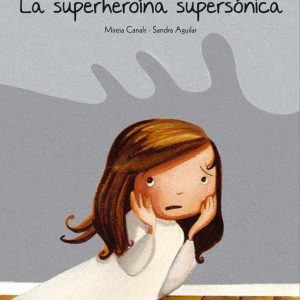 La superheroína supersónica SALVATELLA
