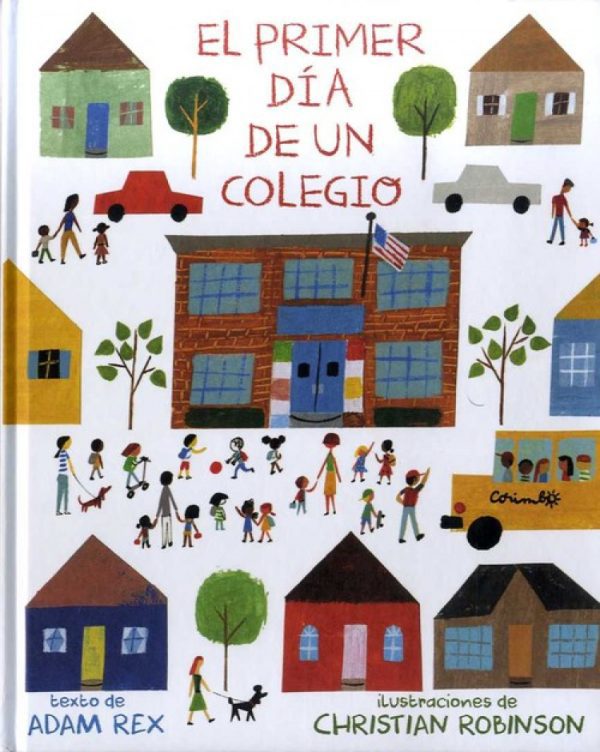 EL PRIMER DÍA DE UN COLEGIO CORIMBO EDITORIAL S.L.