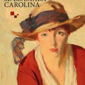 SE LLAMABA CAROLINA ENCUENTRO