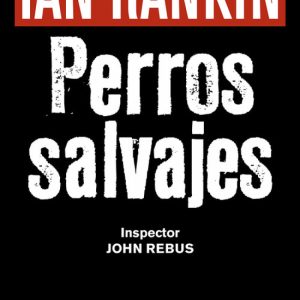 PERROS SALVAJES RBA