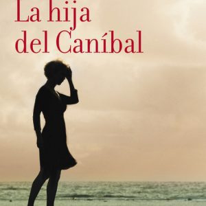 La hija del Canibal DEBOLSILLO