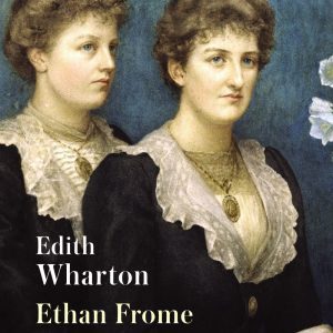 ETHAN FROME. LAS HERMANAS BUNNER ALIANZA