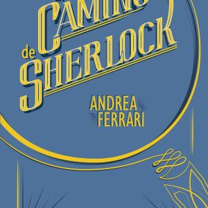 EL CAMINO DE SHERLOCK LOQUELEO