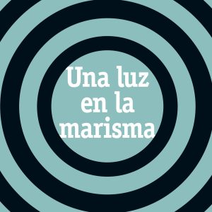 una luz en la marisma LOQUELEO