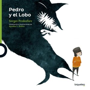 Pedro y el lobo LOQUELEO