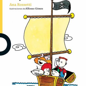 Un baúl lleno de piratas + 6 años amarilla LOQUELEO