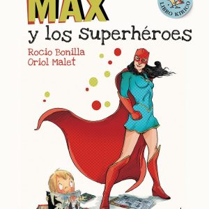 MAX Y LOS SUPERHéROES ALGAR EDITORIAL