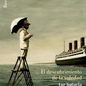El descubrimiento de la soledad BARATARIA