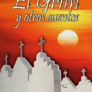El Grim y otros cuentos LACRE