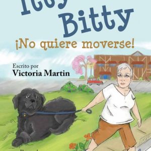 ITTY BITTY ¡NO QUIERE MOVERSE! CAMELOT