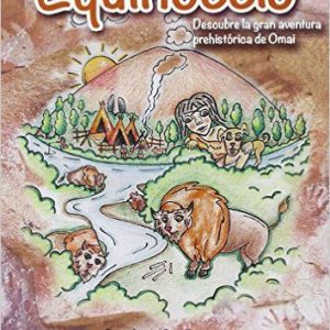 Equinoccio. Descubre la gran aventura prehistórica de Omai GLYPHOS EDITORIAL