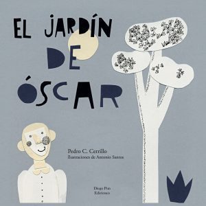 EL JARDíN DE óSCAR DIEGO PUN EDICIONES