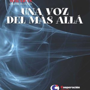 Una voz del más allá COOPERACION EDITORIAL
