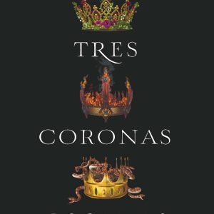 Tres coronas oscuras DEL NUEVO EXTREMO