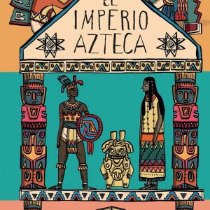 DESCUBRE EL IMPERIO AZTECA CONFLUENCIAS