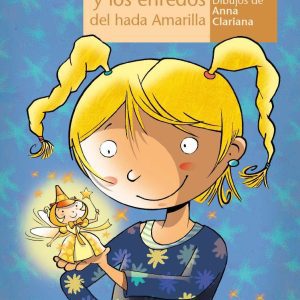 Martina y los enredos del hada amarilla ALGAR EDITORIAL