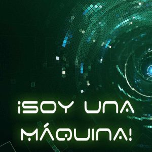íSOY UNA MAQUINA! ALGAR EDITORIAL