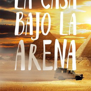 La casa bajo la arena ALGAR EDITORIAL