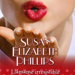 Llámame irresistible EDICIONES B