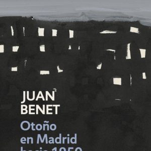 Otoño en madrid hacia 1950 DEBOLSILLO