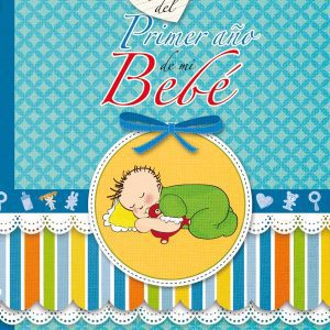 Agenda del primer año de mi bebe TIKAL EDICIONES