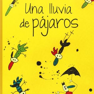 Una lluvia de pájaros FONDO CULTURA ECONOMICA (FCE)