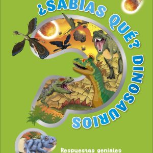 ¿Sabías qué? Dinosaurios DORLING KINDERSLEY (DK)