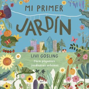 Mi primer jardín DORLING KINDERSLEY (DK)