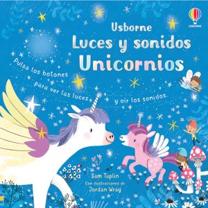 Unicornios - Luces y sonidos USBORNE